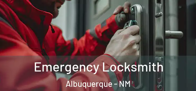 Emergency Locksmith Albuquerque - NM