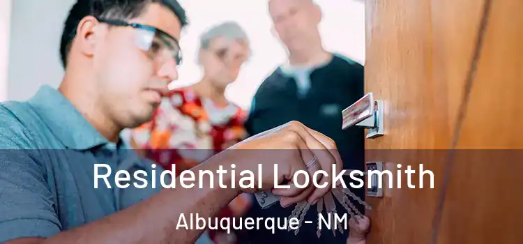 Residential Locksmith Albuquerque - NM
